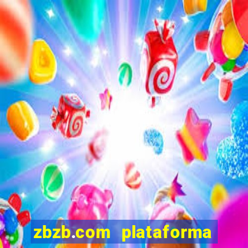 zbzb.com plataforma de jogos